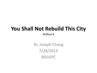 You Shall Not Rebuild This City Joshua 6