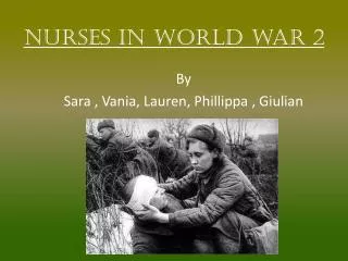 Nurses in world war 2