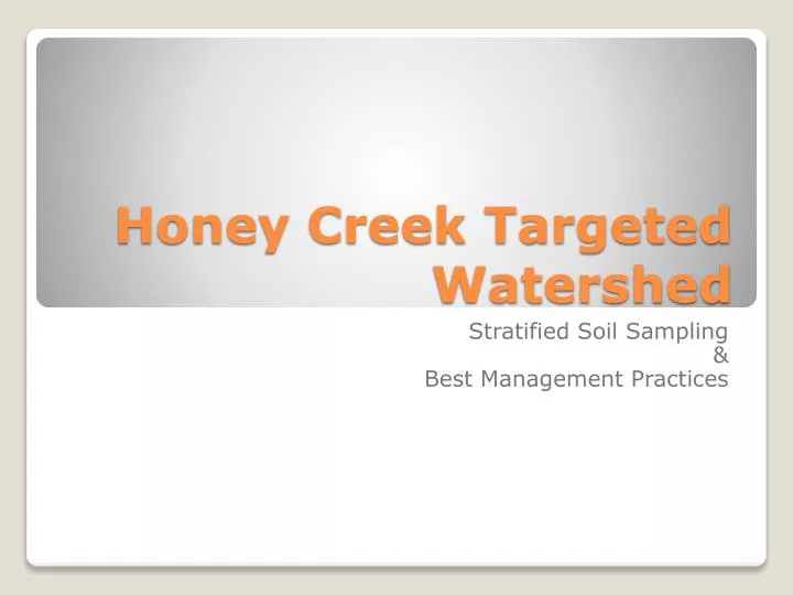honey creek targeted watershed