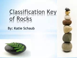 Classification Key of Rocks