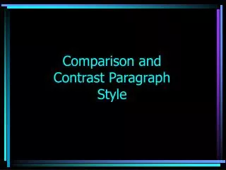 Comparison and Contrast Paragraph Style
