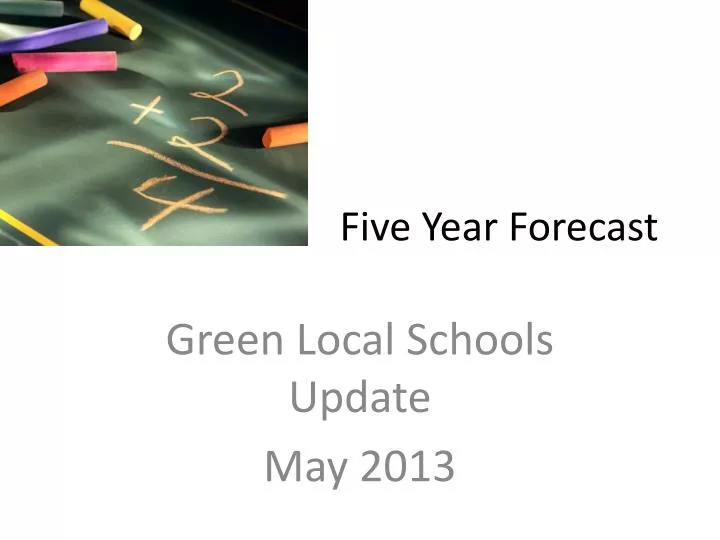 five year forecast