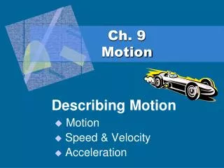 Ch. 9 Motion