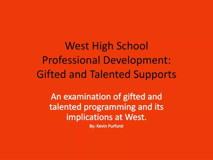 west high school professional development gifted and talented supports
