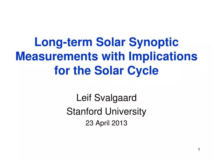 long term solar synoptic measurements with implications for the solar cycle