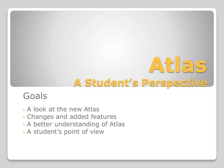 atlas a student s perspective