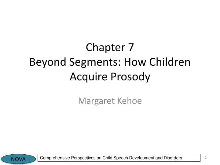 chapter 7 beyond segments how children acquire prosody