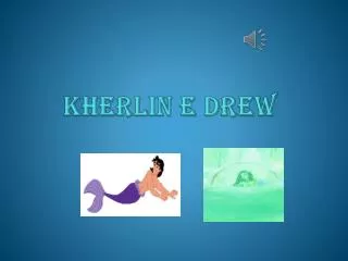 k herlin e drew