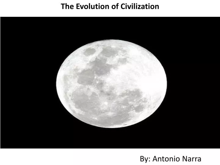 the evolution of civilization