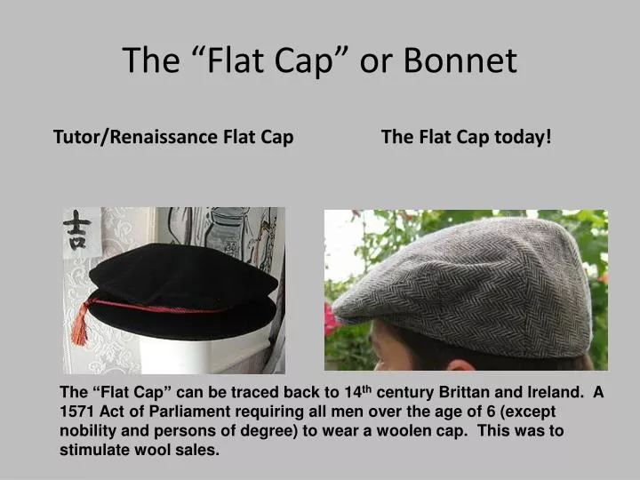 the flat cap or bonnet