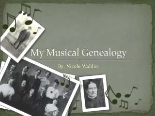 My Musical Genealogy