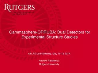 Gammasphere -ORRUBA: Dual Detectors for Experimental Structure Studies