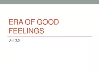 era of good feelings