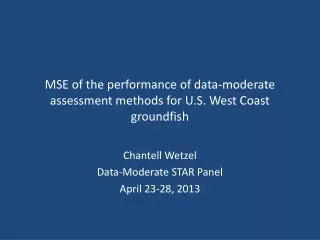 MSE of the performance of data-moderate assessment methods for U.S. West Coast groundfish