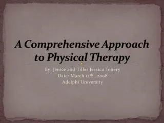 A Comprehensive Approach to Physical Therapy