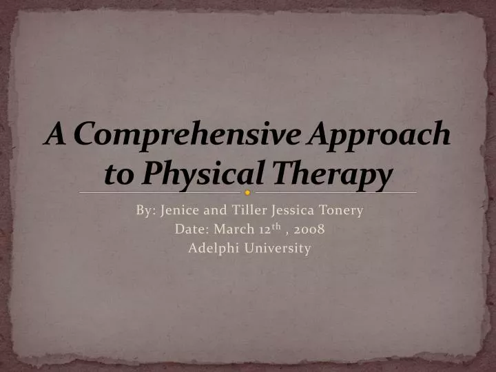 a comprehensive approach to physical therapy
