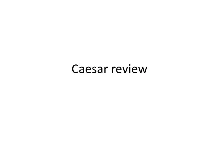 caesar review