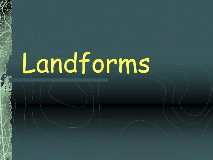 landforms