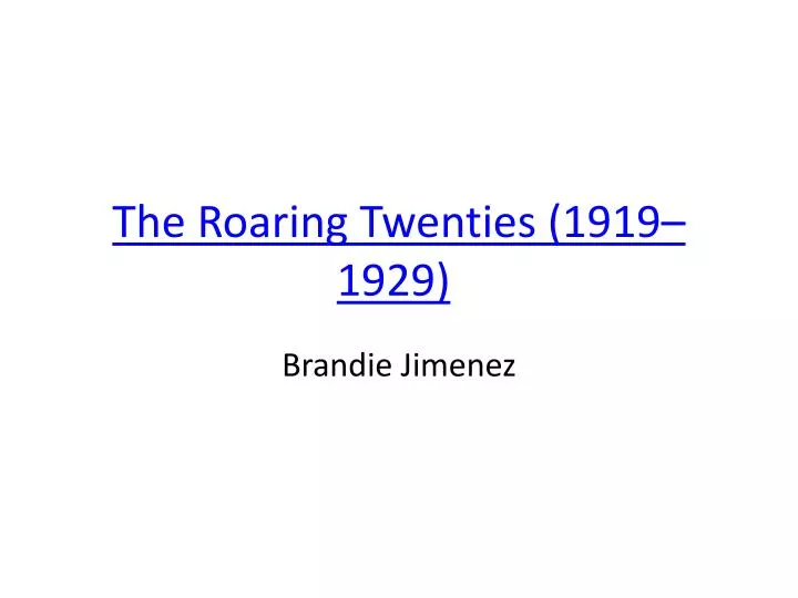 the roaring twenties 1919 1929