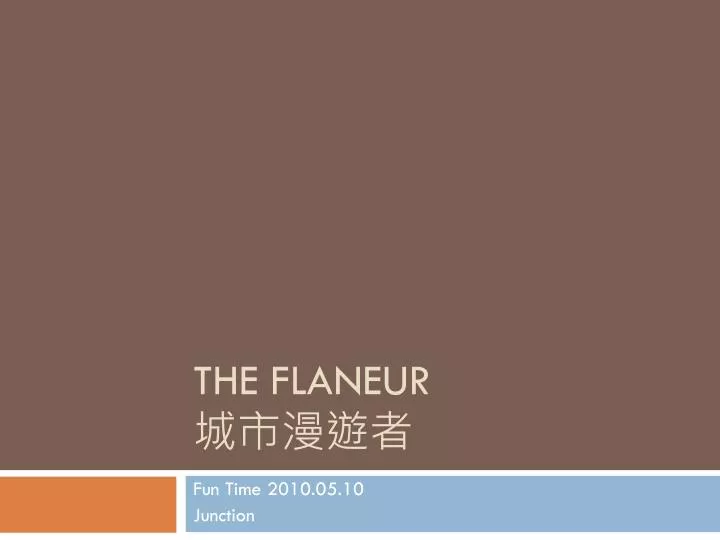 the flaneur