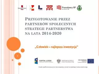 Przygotowanie przez partnerów społecznych strategii partnerstwa na lata 2014-2020