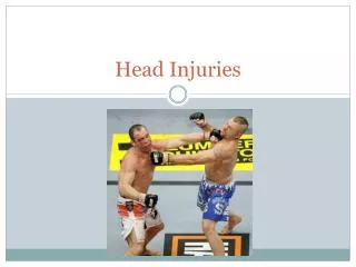 Head Injuries