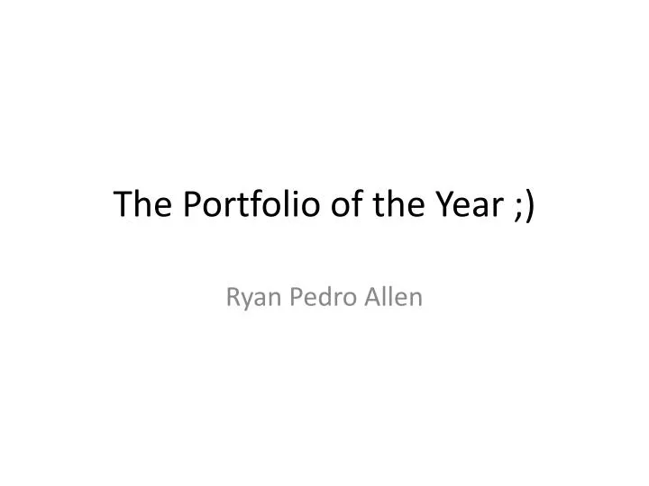 the portfolio of the year