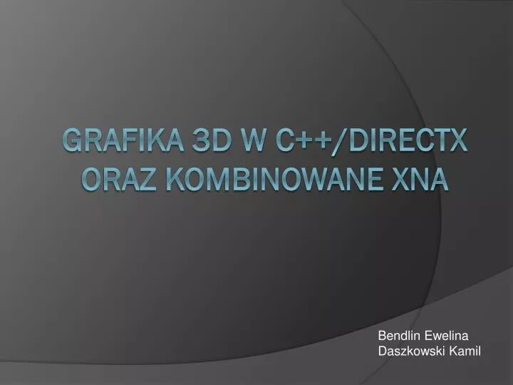 grafika 3d w c directx oraz kombinowane xna