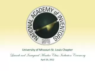 University of Missouri-St. Louis Chapter Launch and Inaugural Member Class Induction Ceremony