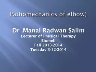 Pathomechanics of elbow)