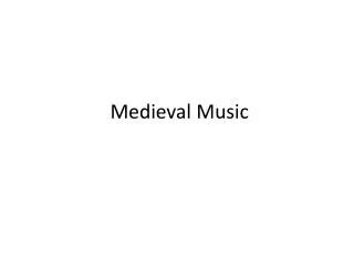 Medieval Music