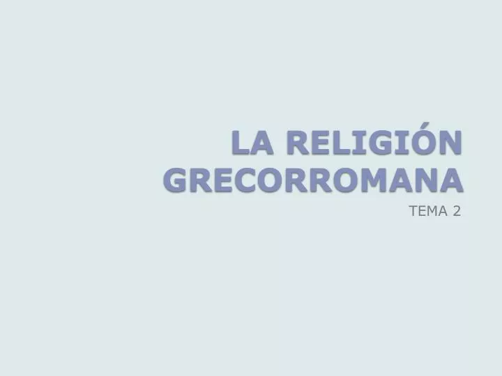 la religi n grecorromana