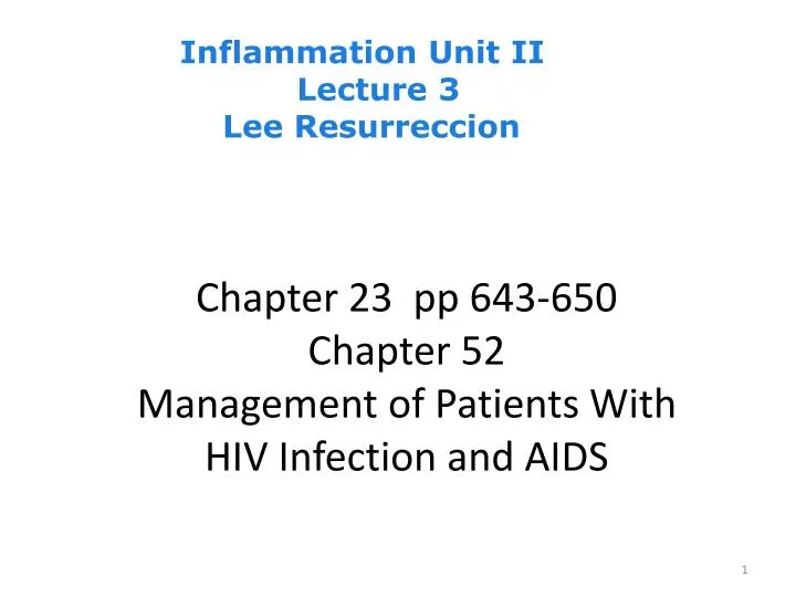 chapter 23 pp 643 650 chapter 52 management of patients with hiv infection and aids