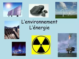 l environnement l nergie