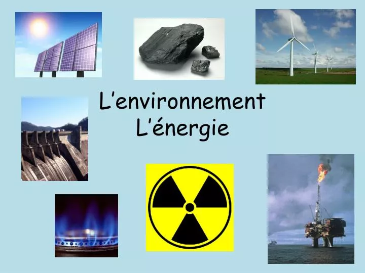 l environnement l nergie