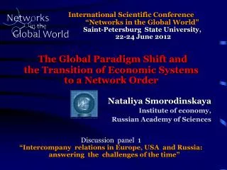 The Global Paradigm Shift and the Transition of Economic Systems to a Network O rder