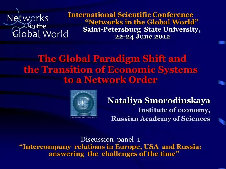 the global paradigm shift and the transition of economic systems to a network o rder