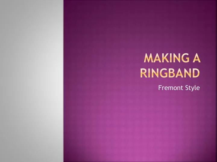 making a ringband