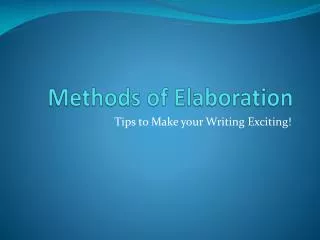 Methods of Elaboration