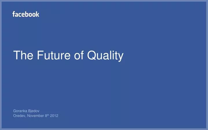 the future of quality