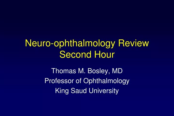 neuro ophthalmology review second hour
