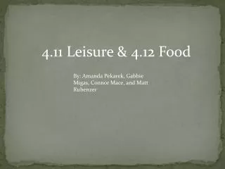 4.11 Leisure &amp; 4.12 Food