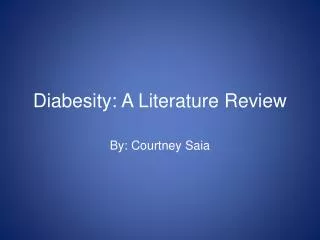 Diabesity : A Literature Review