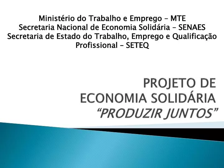 projeto de economia solid ria produzir juntos