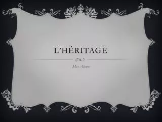 l h ritage