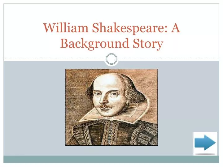 william shakespeare a background story