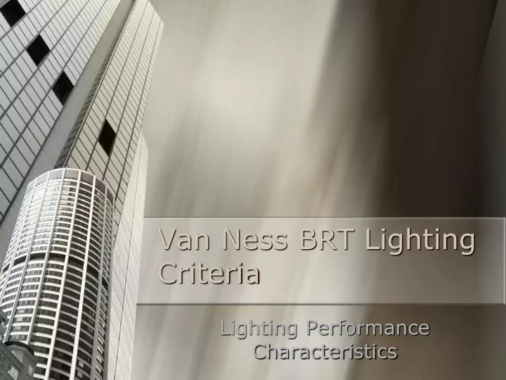 van ness brt lighting criteria