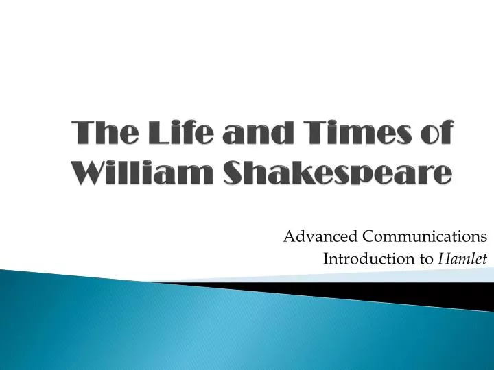the life and times of william shakespeare