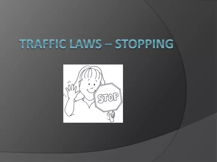 traffic laws stopping