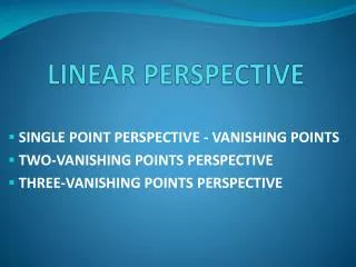 LINEAR PERSPECTIVE